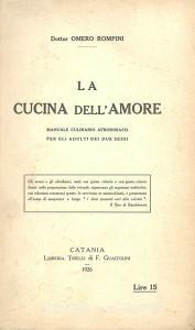 La cucina dellamore. Manuale culinario afrodisiaco per gli adulti dei due sessi. Con stampe.pdf