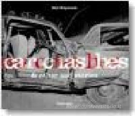 Car crashes. Ediz. inglese, francese e tedesca.pdf
