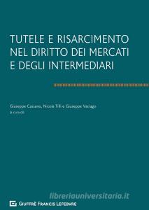 Tutele e risarcimento nel diritto dei mercati e degli intermediari.pdf