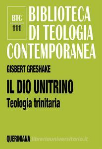Il dio unitrino. Teologia trinitaria.pdf