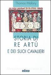 Storia di re Artù e dei suoi cavalieri. Con espansione online.pdf