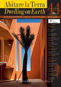 Abitare la terra. Ediz. italiana e inglese (2017) vol.44.pdf