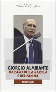 Giorgio Almirante. Maestro della parola e dellanima.pdf