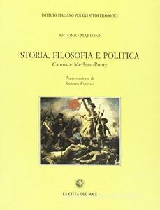 Storia, filosofia e politica. Camus e Merleau-Ponty.pdf