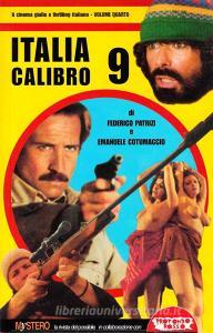 Italia calibro 9. Tutto il cinema poliziottesco made in Italy.pdf