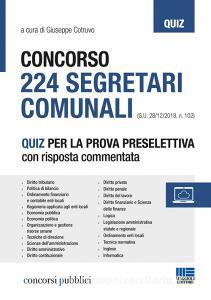 Concorso 224 segretari comunali. Quiz per la prova selettiva con risposta commentata.pdf