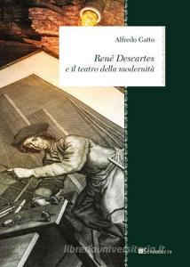 René Descartes e il teatro della modernità.pdf
