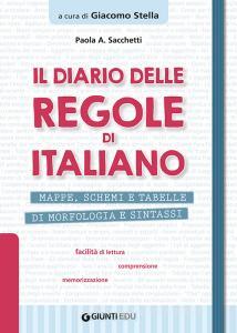 Ebook Il diario delle regole di Italiano di Sacchetti Paola A. edito da Giunti EDU