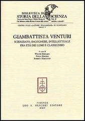 Giambattista Venturi. Scienziato, ingegnere, intellettuale fra età dei lumi e classicismo.pdf