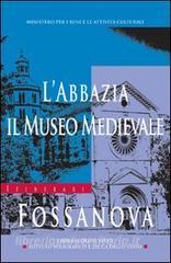 Fossanova. Labbazia, il museo medievale.pdf