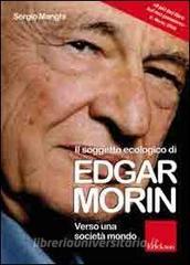 Il soggetto ecologico di Edgar Morin. Verso una società-mondo.pdf