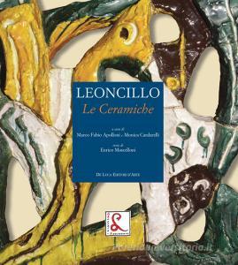 Leoncillo. Le ceramiche. Ediz. a colori.pdf