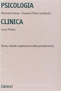 Psicologia clinica. Teorie, metodi e applicazioni della psicodinamica.pdf
