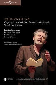 Italia-Svezia 2-2. Un progetto teatrale per lEuropa delle diversità vol.2.pdf
