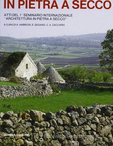 Architettura in pietra a secco. Atti del 1º Seminario internazionale.pdf