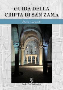 Guida della cripta di San Zama. Storia e leggenda. Ediz. italiana e inglese.pdf