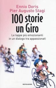 100 storie, un giro. Le tappe più emozionanti in un dialogo tra appassionati.pdf