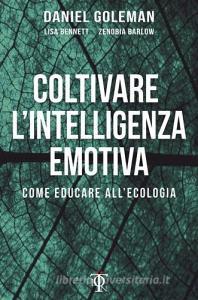 Coltivare lintelligenza emotiva. Come educare allecologia.pdf