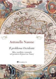 Ebook Il problema Occidente di Antonello Nasone edito da Inschibboleth Edizioni