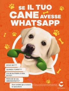 Se il tuo cane avesse Whatsapp.pdf