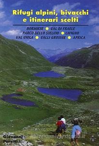 Rifugi alpini, bivacchi e itinerari scelti. Valfurva, Ortles, Cevedale, parco nazionale dello Stelvio.pdf
