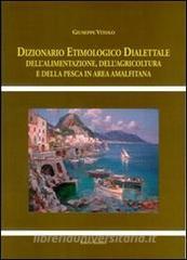 Dizionario etimologico dialettale dellalimentazione, dellagricoltura e della pesca in area amalfitana.pdf