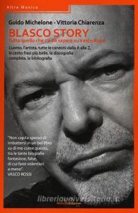 Blasco story. Tutto quello che cè da sapere su Vasco Rossi.pdf