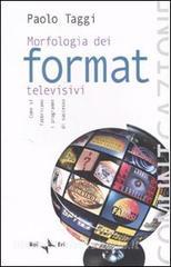 Morfologia dei format televisivi. Come si fabbricano i programmi di successo.pdf
