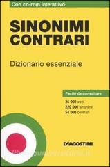 Sinonimi contrari. Dizionario essenziale. Con CD-ROM.pdf