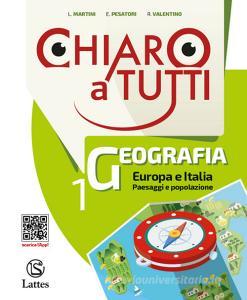 Chiaro a tutti geografia. Per la Scuola media. Con e-book. Con espansione online. Con Contenuto digitale per accesso on line: Le regioni dItalia. Con 2 Libro: Atlan vol.1.pdf