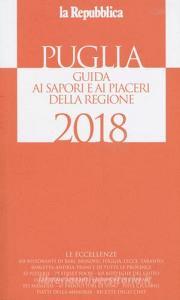 Puglia. Guida ai sapori e ai piaceri della regione 2018.pdf