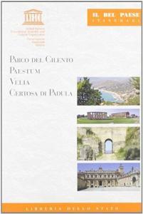 Parco del Cilento, Paestum, Velia, Certosa di Padula.pdf