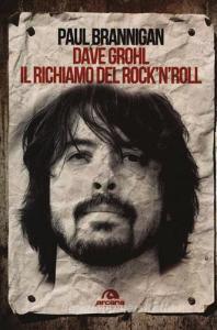 Dave Grohl. Il richiamo del rocknroll.pdf