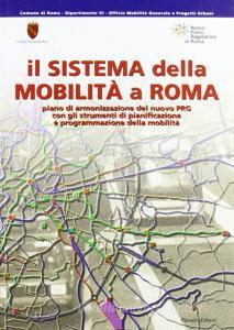 Il sistema della mobilità a Roma.pdf