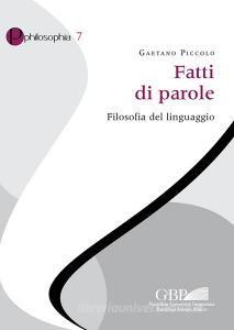Fatti di parole. Filosofia del linguaggio.pdf