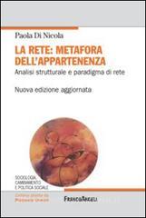 La rete: metafora dellappartenenza. Analisi strutturale e paradigma di rete.pdf