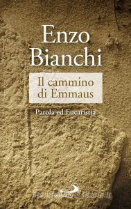 Il cammino di Emmaus. Parola ed Eucaristia.pdf