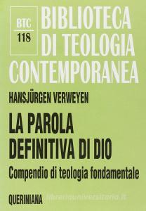 La parola definitiva di Dio. Compendio di teologia fondamentale.pdf