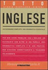 Tutto inglese. Un dizionario completo, una grammatica essenziale.pdf