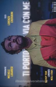 Ti porto via con me. Backup tour Lorenzo negli stadi.pdf