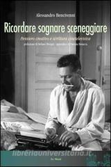 Ricordare sognare sceneggiare. Pensiero creativo e scrittura cinetelevisiva.pdf