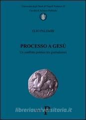 Processo a Gesù. Un conflitto politico tra giurisdizioni.pdf