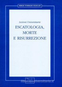 Escatologia, morte e risurrezione. Lezioni universitarie.pdf