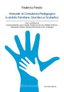 Manuale di consulenza pedagogica in ambito familiare, giuridico e scolastico.pdf