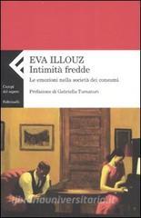 Intimità fredde. Le emozioni nella società dei consumi.pdf