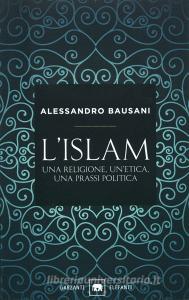 L Islam. Una religione, unetica, una prassi politica.pdf