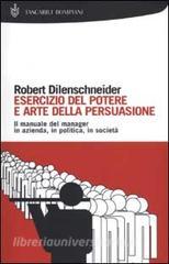 Esercizio del potere e arte della persuasione.pdf