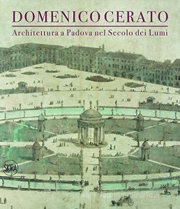 Domenico Cerato. Ediz. illustrata.pdf