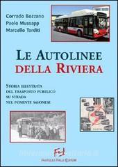 Autolinee della riviera. Storia illustrata del trasporto pubblico su sstrada nel savonese.pdf