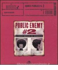Nemico pubblico numero 2. The Boondocks.pdf
